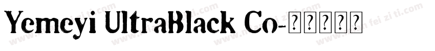 Yemeyi UltraBlack Co字体转换